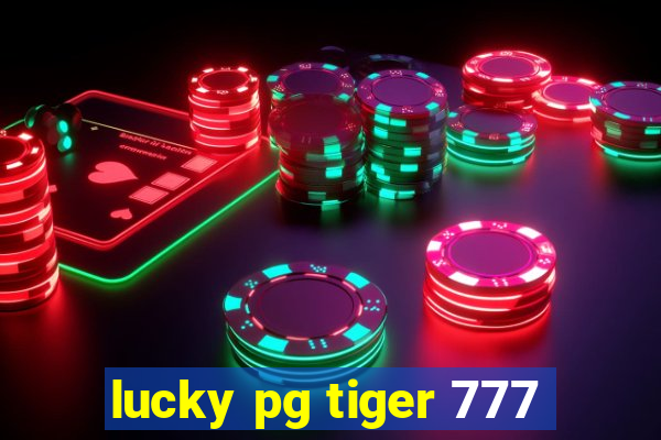 lucky pg tiger 777